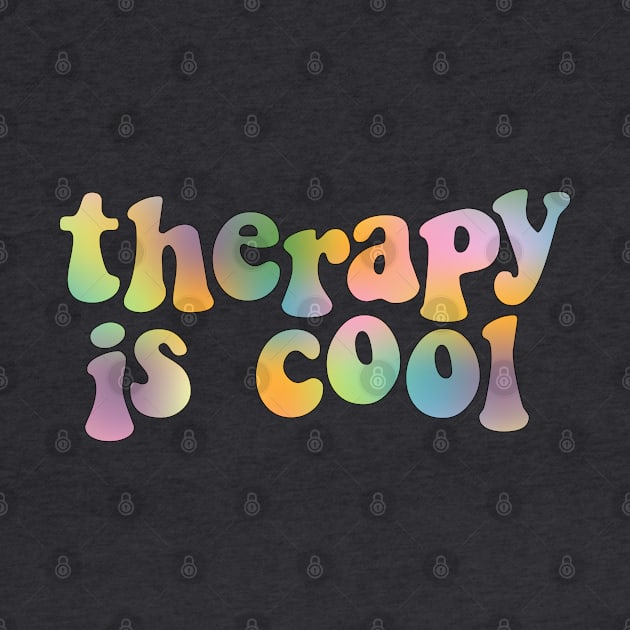 Therapy is Cool by Gold Star Creative